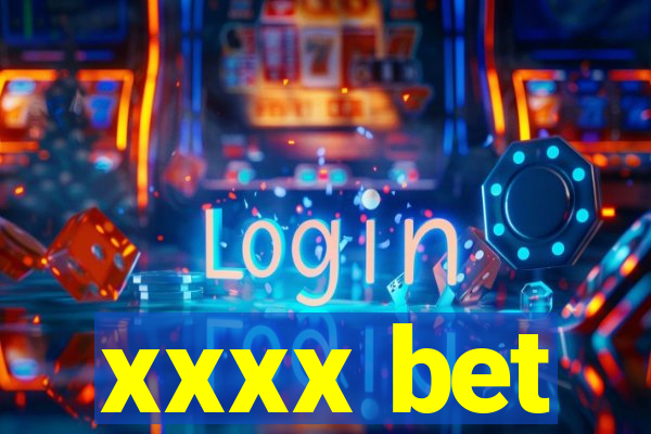xxxx bet